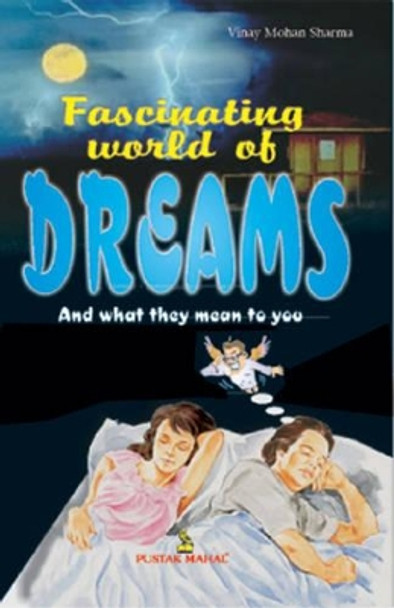 Facinating World of Dreams by Vinay Mohan Sharma 9788122306705