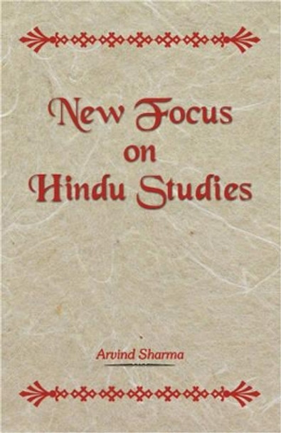 New Focus on Hindu Studies by Arvind Sharma 9788124603079