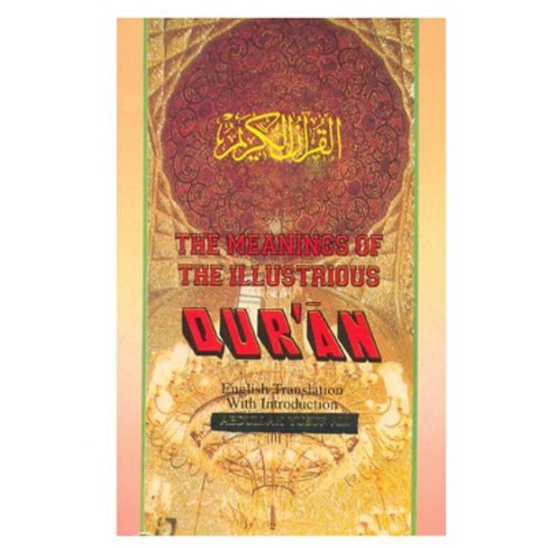 The Meanings of the Illustrious Qur'an by Abdullah Yusuf Ali 9788171510252