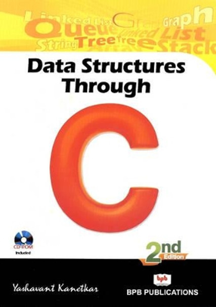 Data Structures Through C by Yashavant P. Kanetkar 9788176567060