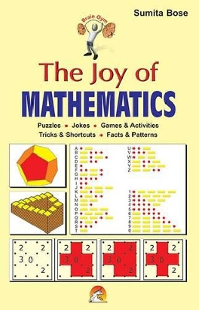 The Joy of Mathematics by Sumita Bose 9788178062327