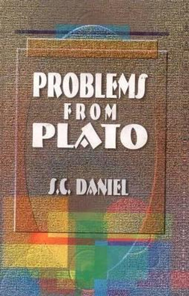 Problems from Plato by S.C. Daniel 9788187498278