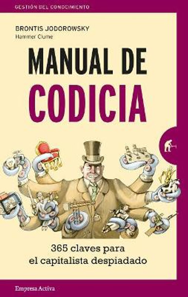 Manual de Codicia by Brontis Jodorowsky 9788416997138