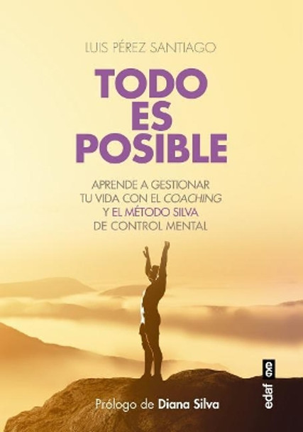 Todo Es Posible by Luis Perez Santiago 9788441437463