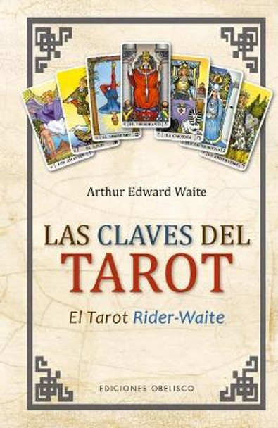 Claves del Tarot, Las -V2* by Arthur Edward Waite 9788491115694