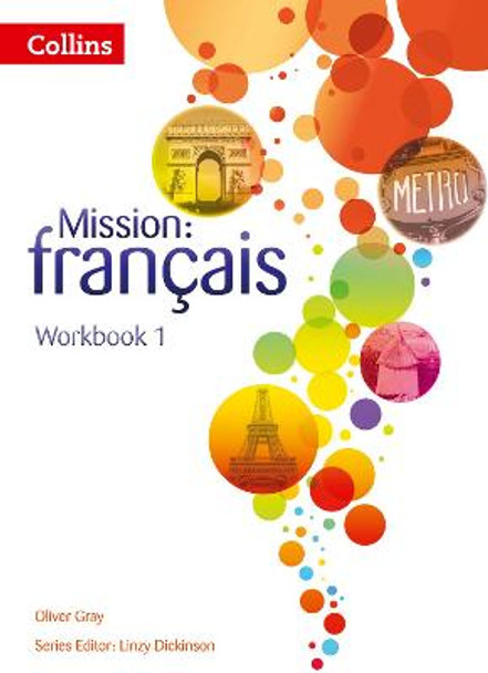 Mission: francais - Workbook 1 by Linzy Dickinson