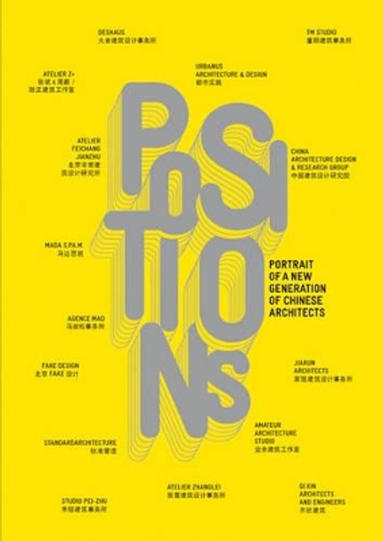 Positions: Portrait of a New Generation of Chinese Architects by Francoise Ged 9788496954502