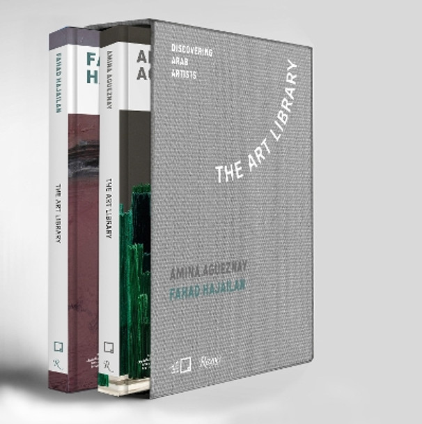 Fahad Hajailan, Amina Agueznay: The Art Library: Discovering Arab Artists by Mona Khazindar 9788891833068