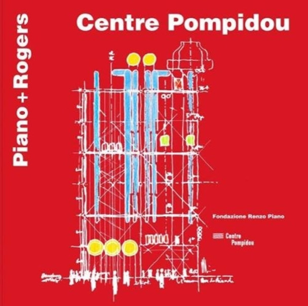 Centre Pompidou by Renzo Piano 9788862640176