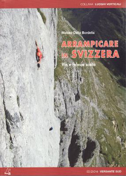 Arrampicare in Svizzera: (Italian language) by Mangili & Quaglia 9788896634462