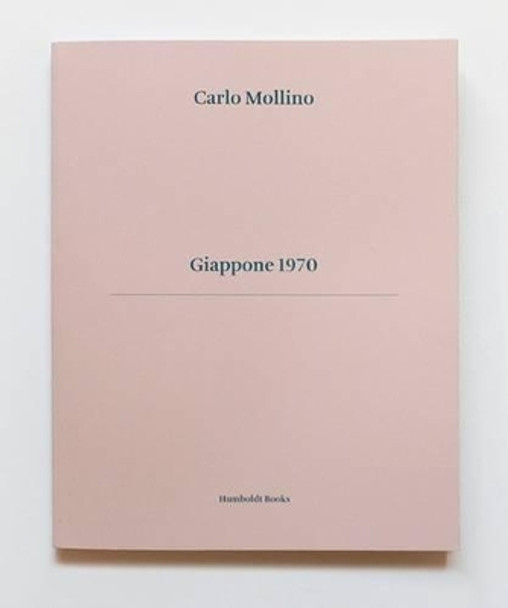 Giappone 1970 by Carlo Mollino 9788899385057