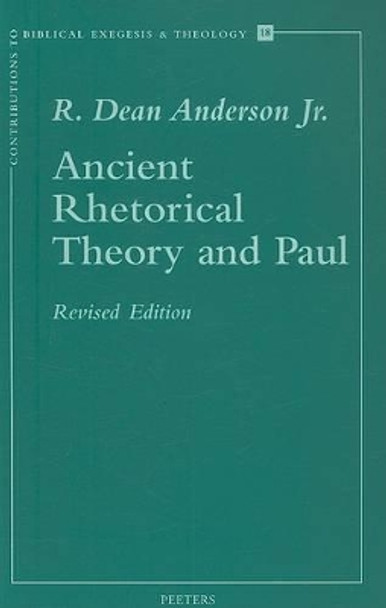 Ancient Rhetorical Theory and Paul by R. D. Anderson 9789042907058
