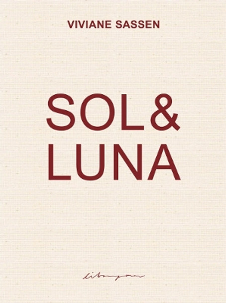 Sol & Luna by Viviane Sassen 9789188113672