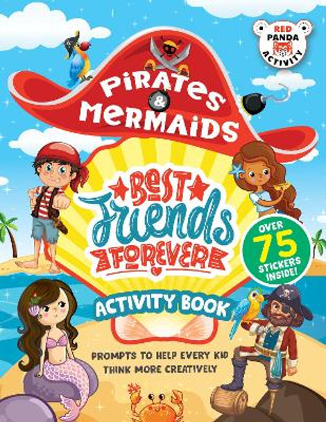 Pirates and Mermaids: Best Friends Forever Activity Book by Red Panda 9789357762922