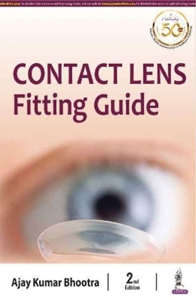 Contact Lens: Fitting Guide by Ajay Kumar Bhootra 9789389587104