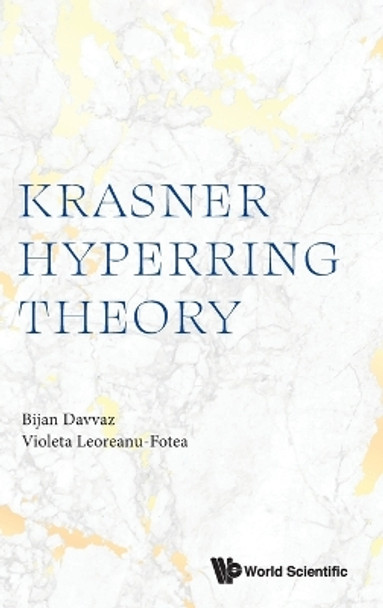 Krasner Hyperring Theory by Bijan Davvaz 9789811285400