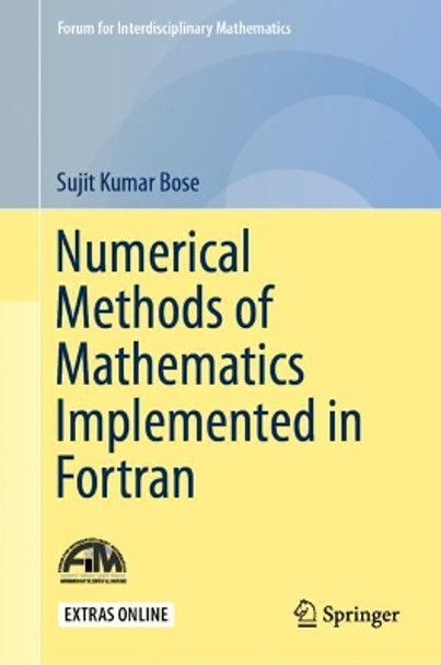 Numerical Methods of Mathematics Implemented in Fortran by Sujit Kumar Bose 9789811371134