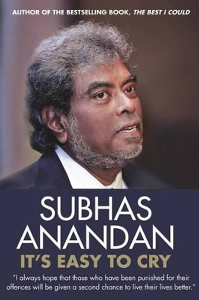 It's Easy to Cry: 2015 by Subhas Anandan 9789814561525