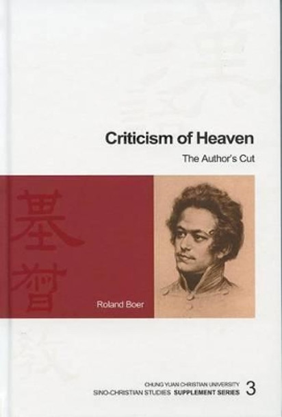 Criticism of Heaven: The Author's Cut by Roland Boer 9789867383822