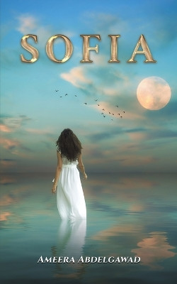 Sofia by Ameera Abdelgawad 9789948781929
