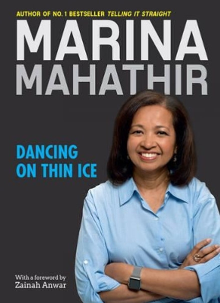 Dancing on Thin Ice by Marina Mahathir 9789814610230