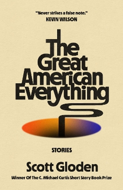 The Great American Everything by Scott Gloden 9798885740128