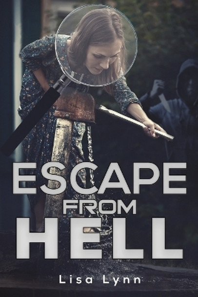 Escape from Hell by Lisa Lynn 9798886939927