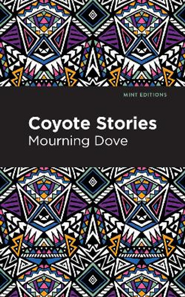 Coyote Stories by Mourning Dove 9798888970799