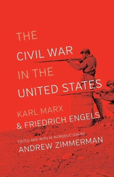 The Civil War in the United States by Karl Marx 9780717807536