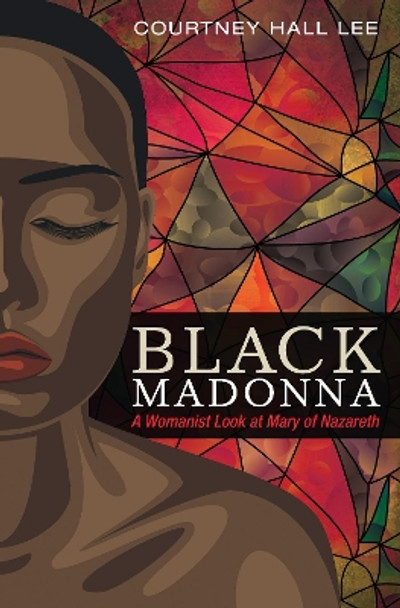 Black Madonna by Courtney Hall Lee 9781498293792