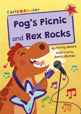 Pog's Picnic and Rex Rocks: (Red Early Reader) by Jenny Moore 9781848869769