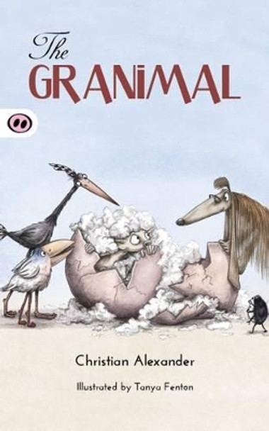 The Granimal by Christian Alexander 9781907432224