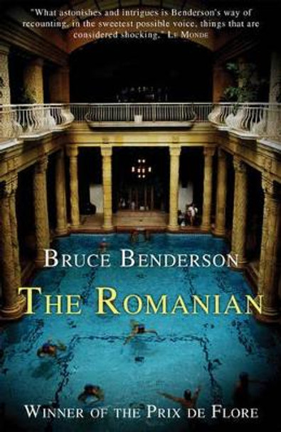 The Romanian by Bruce Benderson 9781905005185