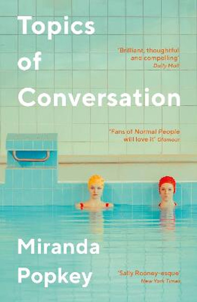 Topics of Conversation by Miranda Popkey