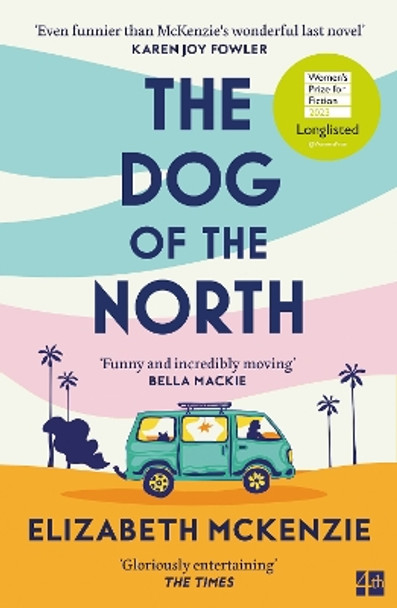 The Dog of the North by Elizabeth McKenzie 9780008561451
