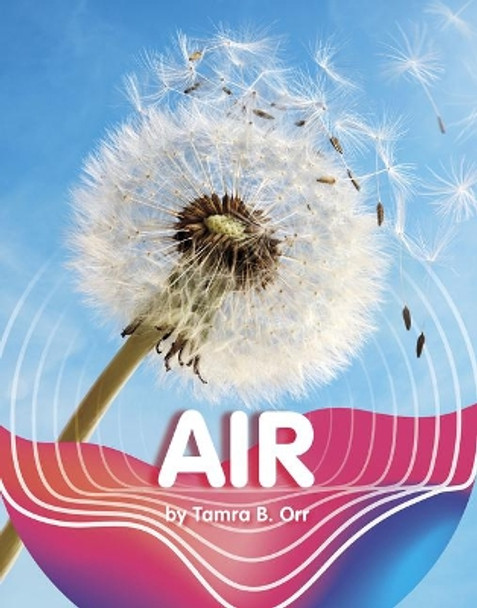 Air by Tamra B Orr 9781977123770