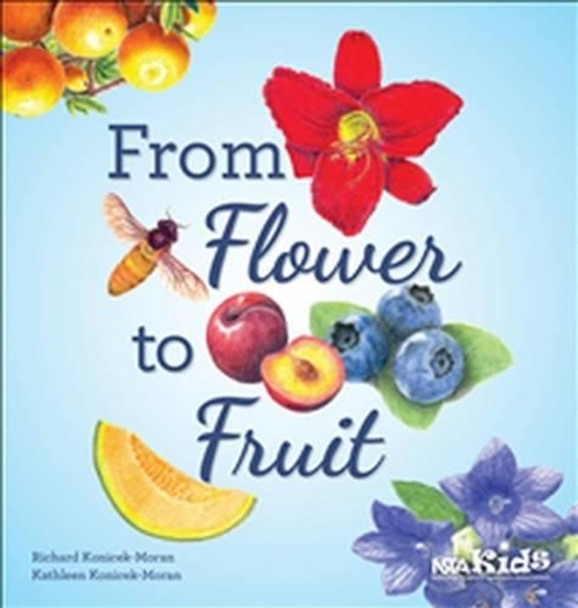 From Flower to Fruit by Richard Konicek-Moran 9781941316344