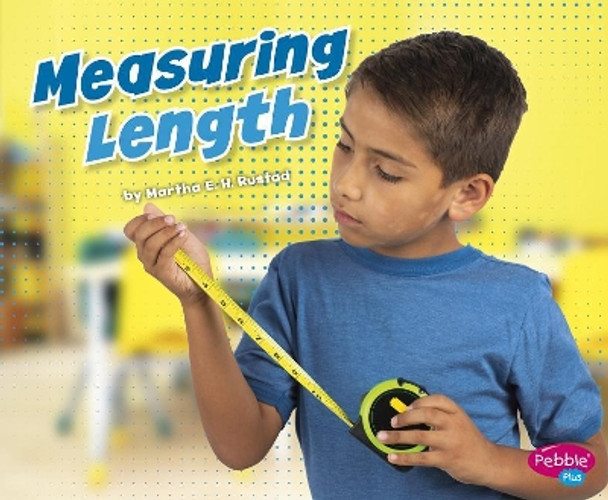 Measuring Length by Martha Elizabeth Hillman Rustad 9781977103710
