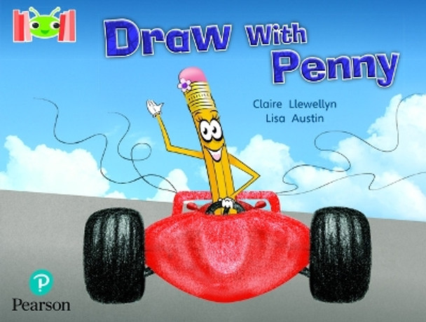 Bug Club Reading Corner: Age 4-7: Draw with Penny by Claire Llwellyn 9781292447179