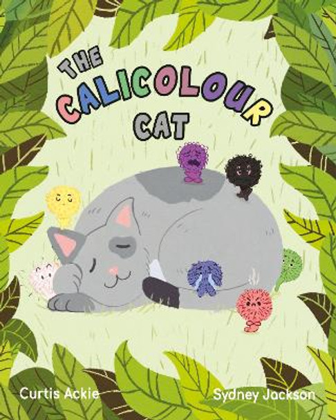 The Calicolour Cat by Curtis Ackie 9781838395902