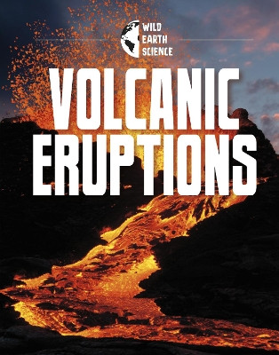 Volcanic Eruptions by Isaac Kerry 9781398240957