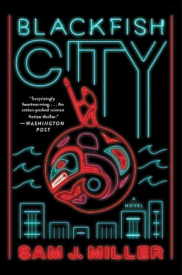 Blackfish City by Sam J Miller 9780062684875