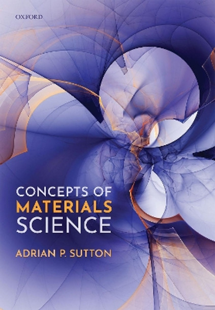 Concepts of Materials Science by Adrian Sutton 9780192846440