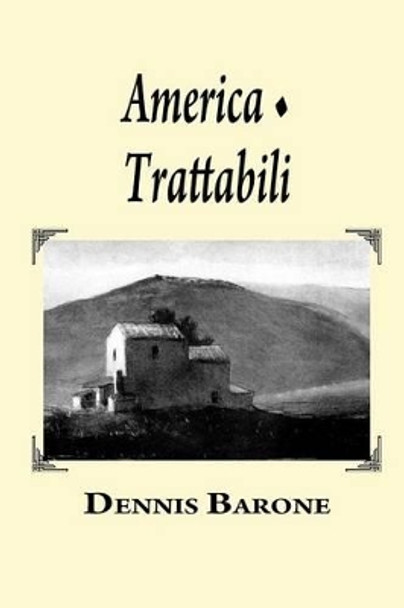 America/Trattabili by Dennis Barone 9781599540184