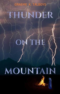 Thunder on the Mountain by Graeme K Talboys 9781909295131