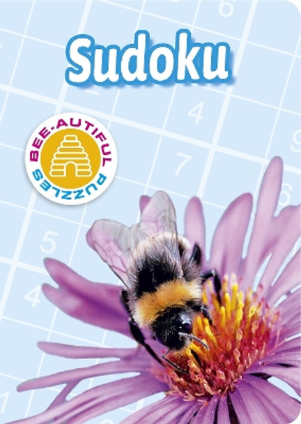 Bee-autiful Sudoku by Eric Saunders 9781839402647