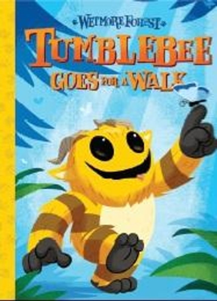 Tumblebee Goes for a Walk by Randy Harvey 9781454934967