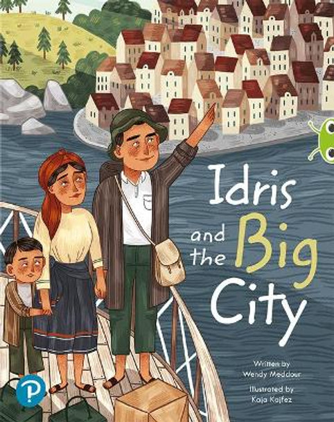 Bug Club Shared Reading: Idris and the Big City (Year 1) by Wendy Meddour 9780435201555