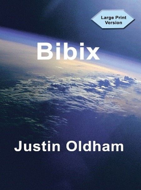 Bibix by Justin Oldham 9781935964759