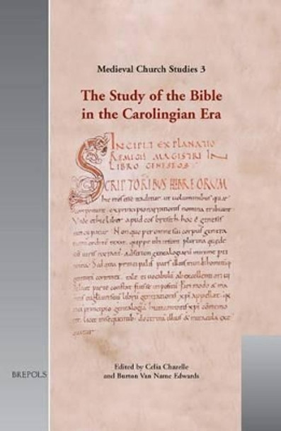 Study Bible in Carolingian Era by CHAZELLE 9782503514048